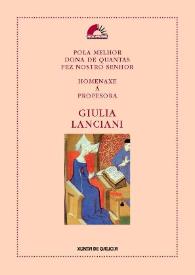 Pola melhor dona de quantas fez nostro senhor: homenaxe á profesora Giulia Lanciani / coordinado por Mercedes Brea | Biblioteca Virtual Miguel de Cervantes