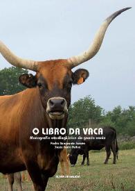 O libro da vaca. Monografía etnolingüística do gando vacún / Pedro Benavente Jareño, Xesús Ferro Ruibal | Biblioteca Virtual Miguel de Cervantes