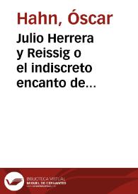 Julio Herrera y Reissig o el indiscreto encanto de lo cursi / Óscar Hahn | Biblioteca Virtual Miguel de Cervantes