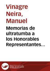 Memorias de ultratumba a los Honorables Representantes de 1878 | Biblioteca Virtual Miguel de Cervantes